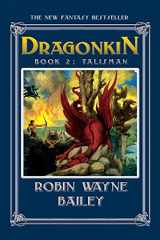9781596875258-1596875259-Dragonkin Book Two, Talisman