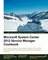 9781849686945-1849686947-Microsoft System Center Service Manager Cookbook 2012: Learn How to Configure and Administer System Center 2012 Service Manager and Solve Specific Problems and Scenarios That Arise