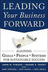 9780071817134-0071817131-Leading Your Business Forward: Aligning Goals, People, and Systems for Sustainable Success