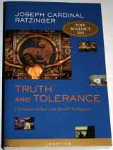 9781586170356-158617035X-Truth and Tolerance: Christian Belief and World Religions
