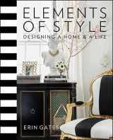 9781476744889-1476744882-Elements of Style: Designing a Home a Life
