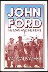 9780520050976-0520050975-John Ford: The Man and His Films