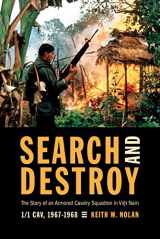 9780760333129-0760333122-Search and Destroy: The Story of an Armored Cavalry Squadron in Vietnam: 1-1 Cav, 1967-1968