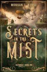 9781621841890-1621841898-Secrets in the Mist (Volume 1) (Skyworld)
