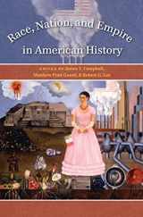 9780807831274-0807831271-Race, Nation, and Empire in American History
