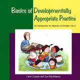 9781928896265-192889626X-Basics of Developmentally Appropriate Practice: An Introduction for Teachers of Children 3 to 7 (Basics series)