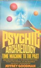 9780425050002-0425050009-Psychic Archaeology