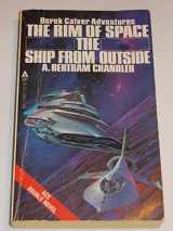 9780441724024-0441724027-The Rim of Space / The Ship From Outside (Ace Two-in-1)