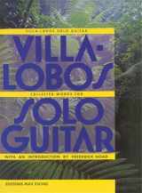 9781458423764-145842376X-Villa-Lobos - Collected Works for Solo Guitar