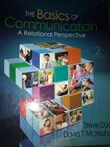 9781412981095-1412981093-The Basics of Communication: A Relational Perspective