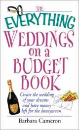 9781580627825-158062782X-Everything Wedding On A Budget (Everything Series)