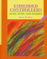 9780134001364-0134001362-Embedded Controllers: 80186, 80188, And 80386Ex