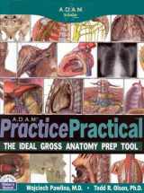 9781572450875-1572450878-ADAM Practice Practical: the Ideal Gross Anatomy PREP Tool (CD-ROM for Windows & Macintosh)