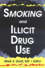 9780789005076-0789005077-Smoking and Illicit Drug Use