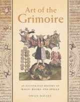 9780300272017-0300272014-Art of the Grimoire: An Illustrated History of Magic Books and Spells