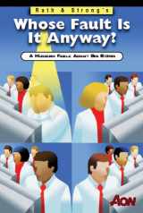 9780970507990-0970507992-Rath & Strong's Whose Fault Is It Anyway? A Modern Fable about Six Sigma