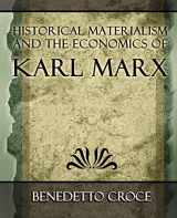 9781594624568-1594624569-Historical Materialism and the Economics of Karl Marx