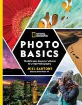 9781426219702-1426219709-National Geographic Photo Basics: The Ultimate Beginner's Guide to Great Photography