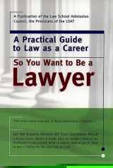 9780767901604-0767901606-So You Want to Be a Lawyer