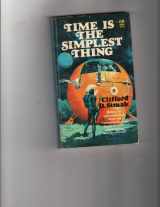9780020820758-0020820755-Time Is the Simplest Thing (Collier Nucleus Fantasy & Science Fiction)