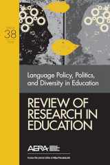 9781483358758-1483358755-Review of Research in Education: Language Policy, Politics, and Diversity in Education