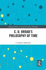 9780367503093-0367503093-C. D. Broad’s Philosophy of Time (Routledge Studies in Twentieth-Century Philosophy)