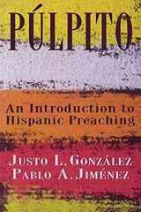 9780687088508-068708850X-Pulpito: An Introduction to Hispanic Preaching