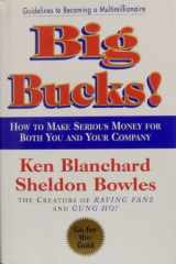 9780002000635-0002000636-Big Bucks! (00) by Blanchard, Ken - Bowles, Sheldon [Hardcover (2000)]
