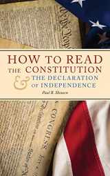 9781630721077-1630721077-How to Read the Constitution and the Declaration of Independence (Freedom in America)