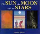 9781885440358-1885440359-The Sun the Moon and the Stars