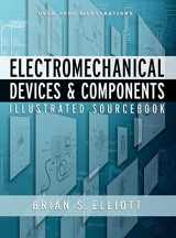 9780071477529-0071477527-Electromechanical Devices & Components Illustrated Sourcebook