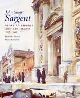 9780300141405-0300141408-John Singer Sargent: Venetian Figures and Landscapes 1898-1913: Complete Paintings: Volume VI