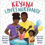 9780316461696-0316461695-Keyana Loves Her Family