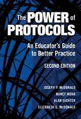 9780807747698-0807747696-The Power of Protocols: An Educator's Guide to Better Practice, Second Edition