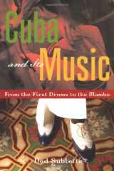 9781556525162-1556525168-Cuba and Its Music: From the First Drums to the Mambo