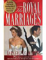 9780312093778-0312093772-The Royal Marriages: What Really Goes on in the Private World of the Queen and Her Family