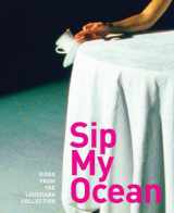 9788791607288-8791607280-Sip My Ocean: Video from the Louisiana Collection