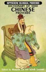 9780781806824-0781806828-Dictionary of 1000 Chinese Proverbs With English Equivalents (Hippocrene Bilingual Proverbs) (English and Chinese Edition)