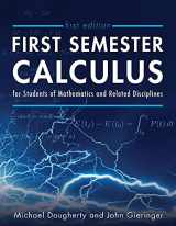 9781516542277-1516542274-First Semester Calculus for Students of Mathematics and Related Disciplines