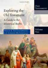 9780830825424-0830825428-Exploring the Old Testament: A Guide to the Historical Books (Exploring the Bible)