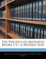 9781143780141-1143780140-The Politics of Aristotle: Books I-V : A Revised Text