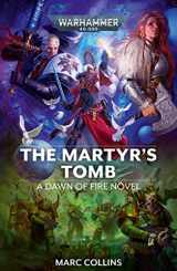 9781800261907-180026190X-The Martyr's Tomb (6) (Warhammer 40,000: Dawn of Fire)