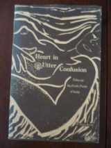 9780937966099-0937966096-Heart in utter confusion: Takes on the erotic poetry of India