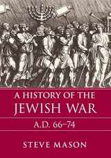 9780521618540-0521618541-A History of the Jewish War: AD 66–74 (Key Conflicts of Classical Antiquity)