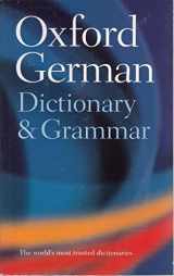 9780198603894-0198603894-The Oxford German Dictionary and Grammar