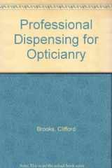9780750698894-0750698896-Professional Dispensing for Opticianry