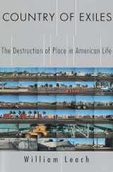 9780679442196-0679442197-Country of Exiles: The Destruction of Place in American Life