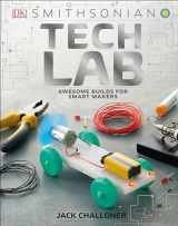 9781465481726-1465481729-Tech Lab: Awesome Builds for Smart Makers (DK Activity Lab)