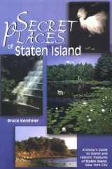 9780787248918-0787248916-Secret Places of Staten Island: A Visitor's Guide to Scenic and Historic Treasures of Staten Island