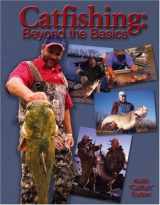 9780883172803-0883172801-Catfishing: Beyond The Basics
